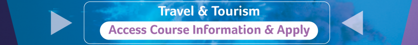 Travel and Tourism Access course information and apply